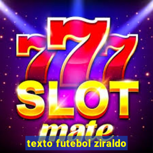 texto futebol ziraldo